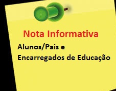 Nota Informativa Alunos/Pais e Encarregados de Educação